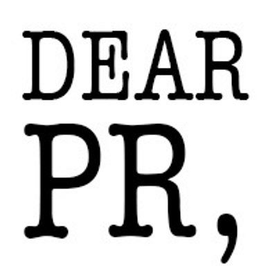 Dear PR People