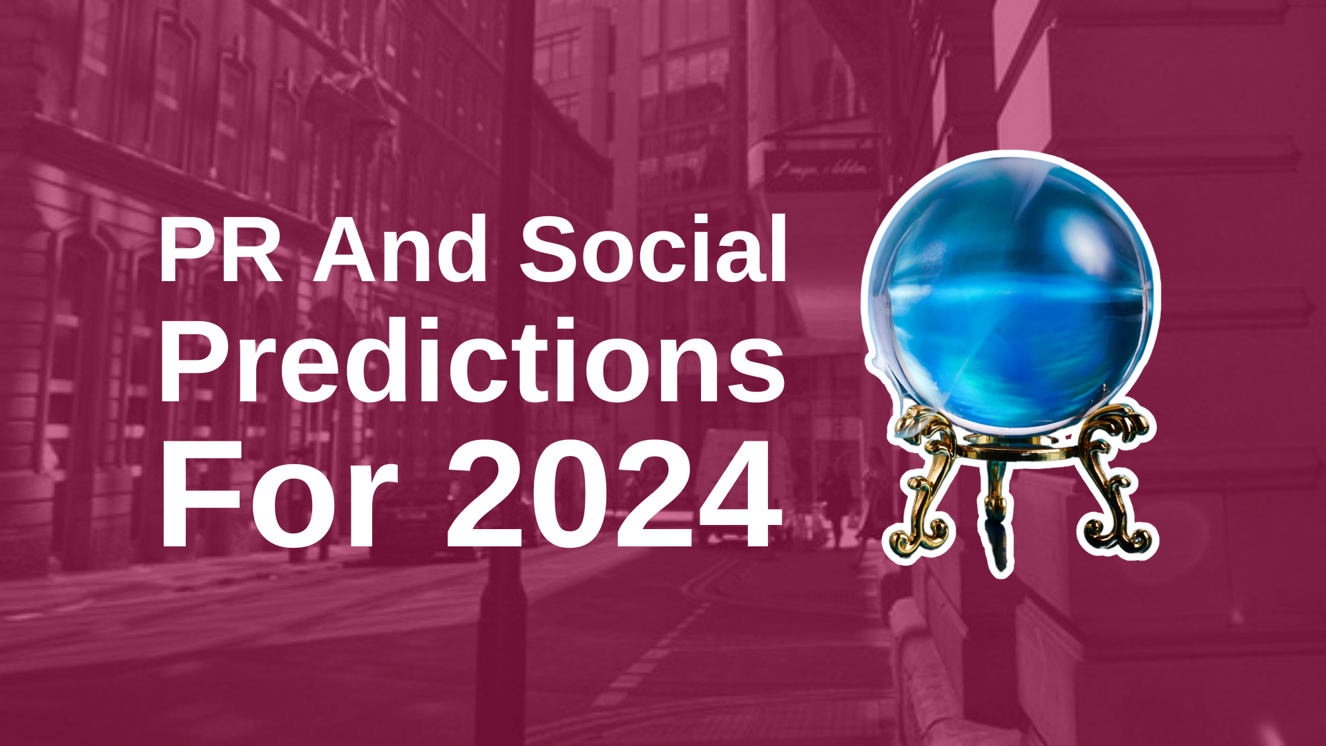 image showing pr and social predictions for 2024